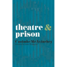 Theatre & Prison