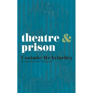 Theatre & Prison
