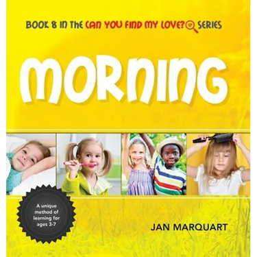 Morning: Book 8 in the Can You find My Love? Series