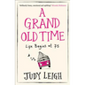 A Grand Old Time