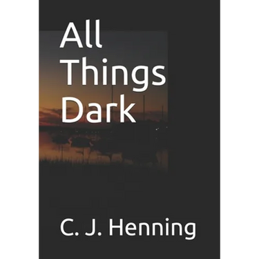 All Things Dark