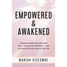 Empowered & Awakened