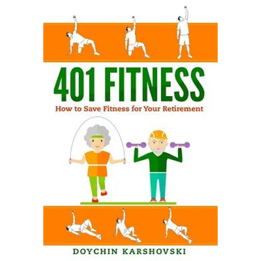 401 Fitness: How to save fitness for your retirement