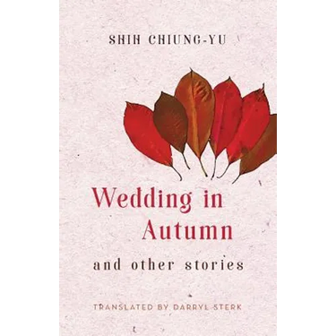Wedding in Autumn and Other Stories