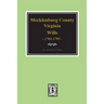 Early Wills of Mecklenburg County, Virginia 1765-1799