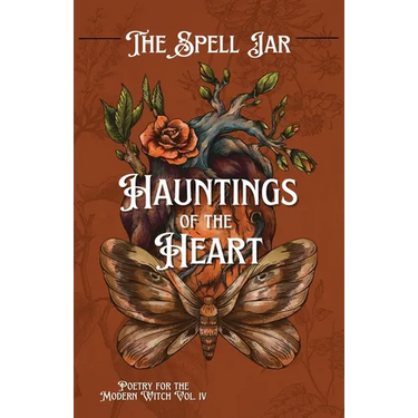 The Spell Jar: Hauntings of the Heart