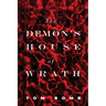 The Demon's House of Wrath