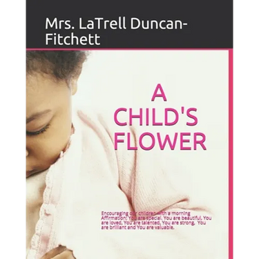 A Child's Flower: Translation in Spanish, Arabic, French, Chinese, Latin