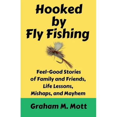 Hooked by Fly Fishing