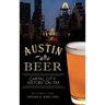 Austin Beer: Capital City History on Tap