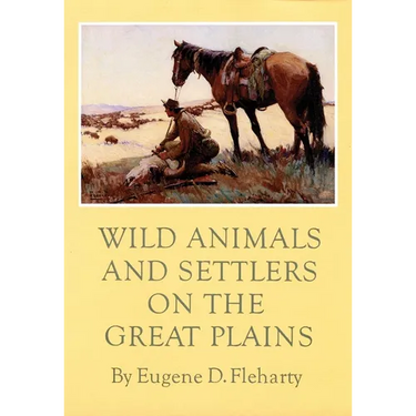 Wild Animals and Settlers on the Great Plains