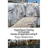 Hypothesis Testing by Example: Hands on approach using R