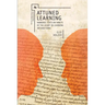 Attuned Learning: Rabbinic Texts on Habits of the Heart in Learning Interactions