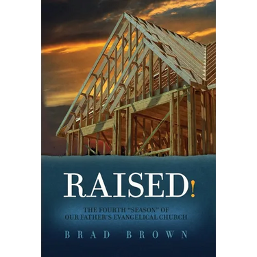 Raised!: The Fourth "Season" of Our Father's Evangelical Church