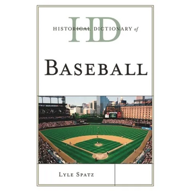 Historical Dictionary of Baseball