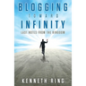 Blogging Toward Infinity: Last Notes from the Ringdom