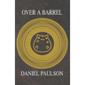Over A Barrel