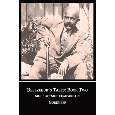 Beelzebub's Tales, Book Two: The Side by Side Comparison