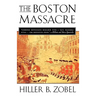 The Boston Massacre
