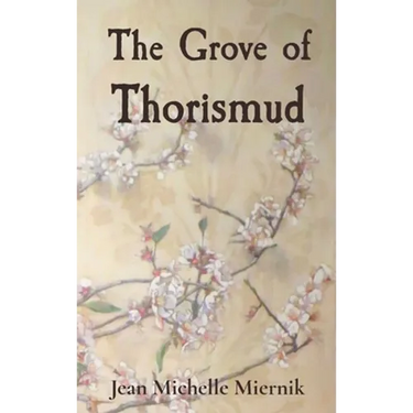 The Grove of Thorismud: A Beauty, a Beast, a Slayer, and a Priest