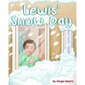 Lewis' Snow Day