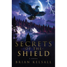 Secrets of the Shield