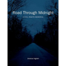 Road Through Midnight: A Civil Rights Memorial