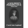 A Soldier's Perspective: 1916-1919