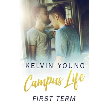 Campus Life: First Term