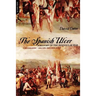 The Spanish Ulcer: A History of Peninsular War