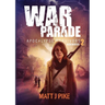 War Parade: Apocalypse Survivors
