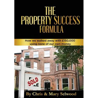 The Property Success Formula: How We Walked Away With £150,000 Using None of Our Own Money