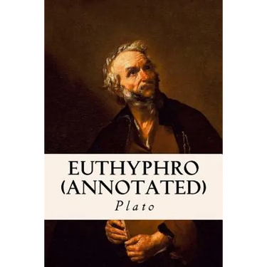 Euthyphro (annotated)