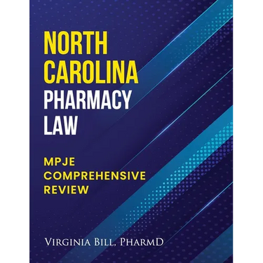 North Carolina Pharmacy Law: Mpje Comprehensive Review