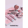 Cosmetics Brand Launch