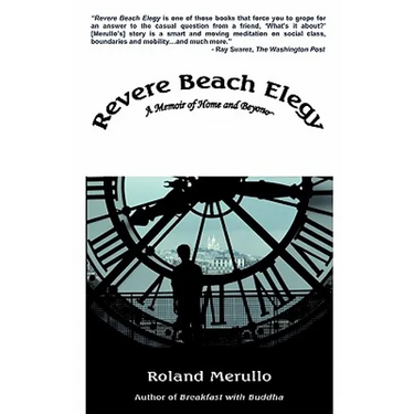 Revere Beach Elegy: A Memoir of Home and Beyond