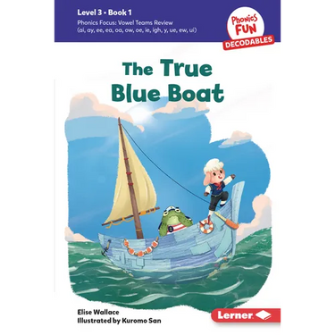 The True Blue Boat: Book 1