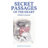 Secret Passages of the Heart: Debbie's Journal
