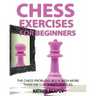 Chess Exercises for Beginners: The Chess Problems Book with more than 500 Checkmate Puzzles