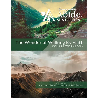 Wonder of Walking by Faith - Workbook (& Leader Guide)
