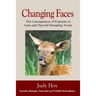 Changing Faces: The Consequences of Exposure to Gene and Thyroid Disrupting Toxins