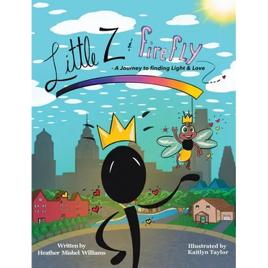 Little Z and Firefly A Journey to Finding Light and Love