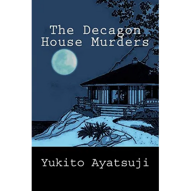 The Decagon House Murders