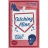 Catching Mine