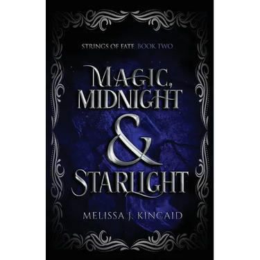 Magic, Midnight and Starlight: Strings of Fate: Book Two