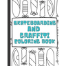 Skateboarding and Graffiti: Coloring Book Food Street Extreme for Kids and Adults