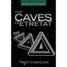 The Caves of Etretat: Book One of four