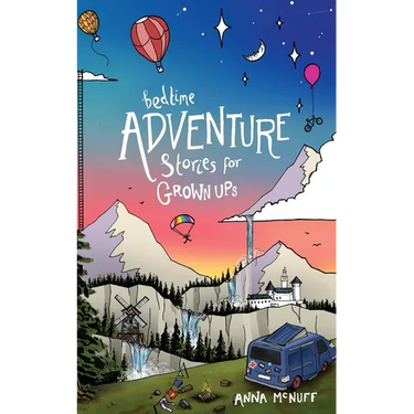 Bedtime Adventure Stories for Grown Ups
