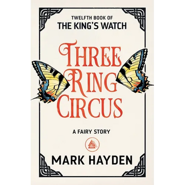 Three Ring Circus: A Fairy Story
