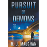 Pursuit of Demons